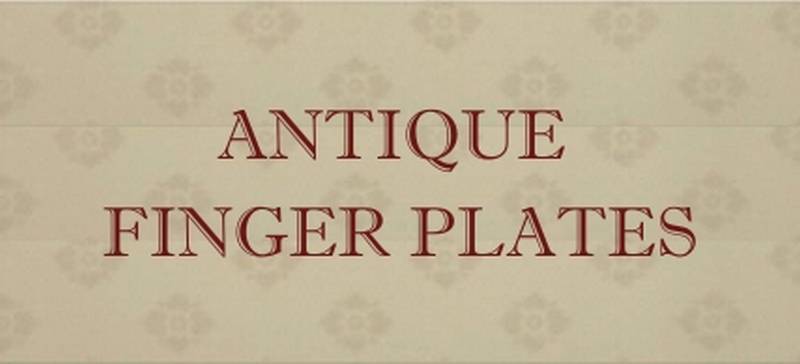 antique finger plates