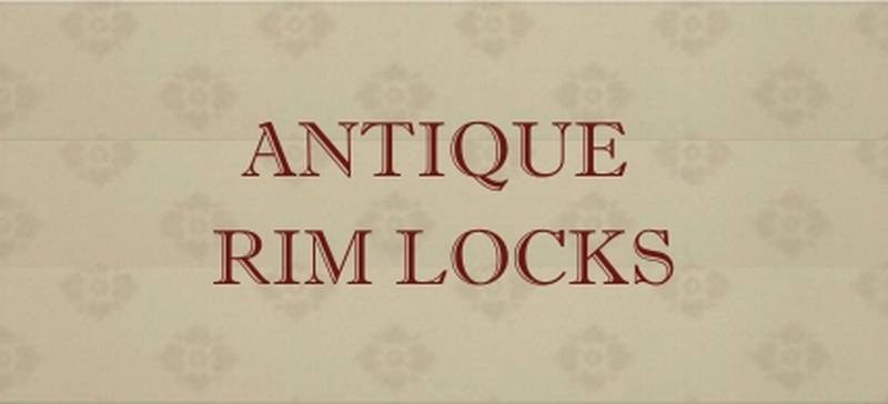 antique rim locks